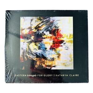 Kathryn Claire Eastern Bound For Glory SEALED NEW CD 2020 Folk Hammer of Joy